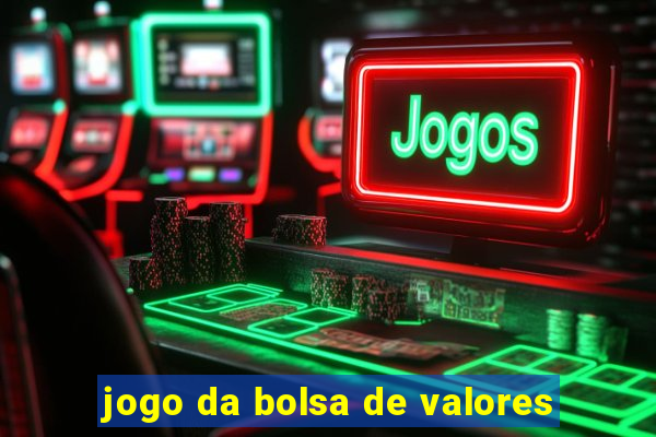 jogo da bolsa de valores